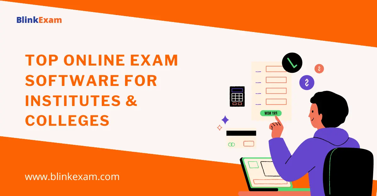 Top Online Exam Software for Institutes & Colleges