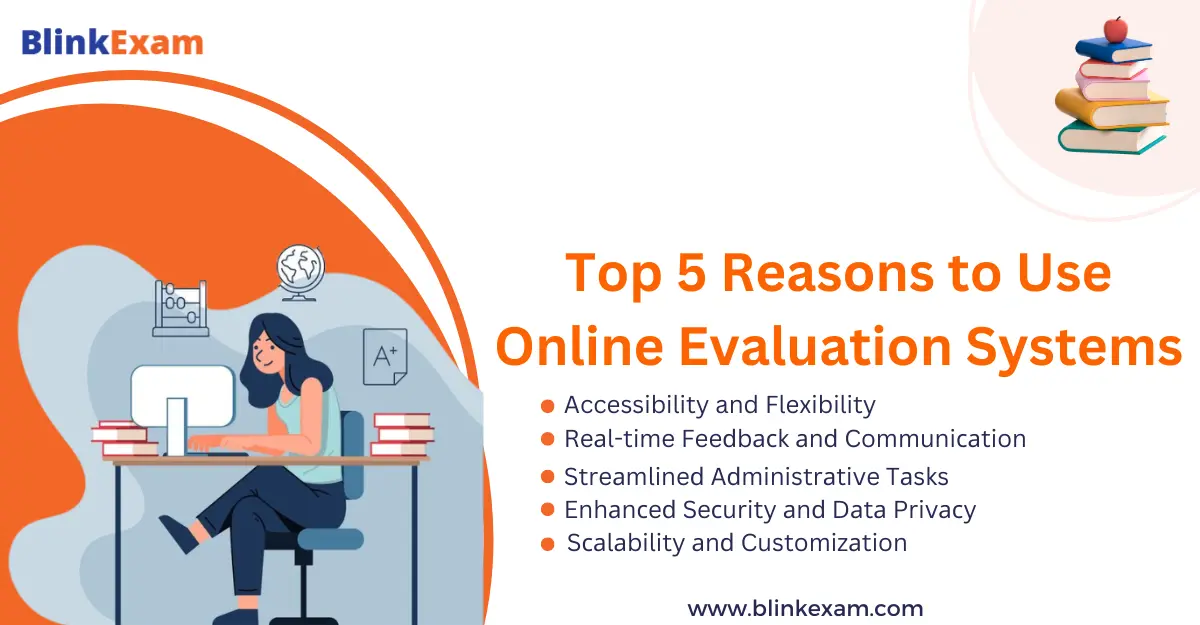 Top 5 Reasons to Use Online Evaluation Systems