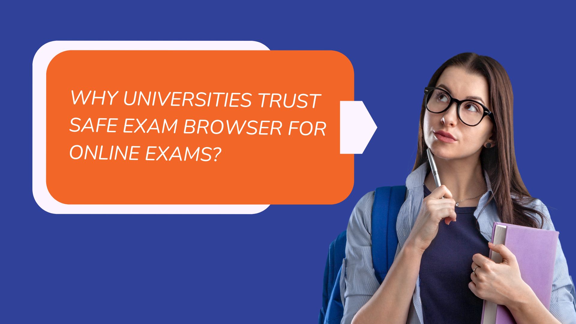 Why Universities Trust Safe Exam Browser for Online Exams?