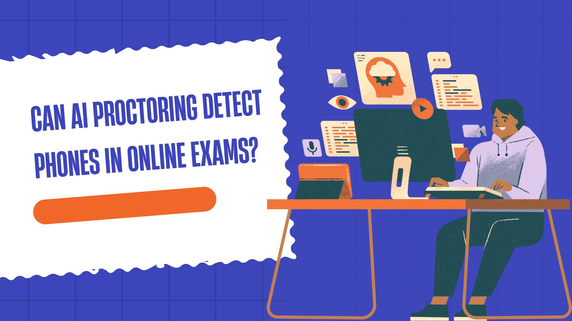 Can AI Proctoring Detect Phones in Online Exams?
