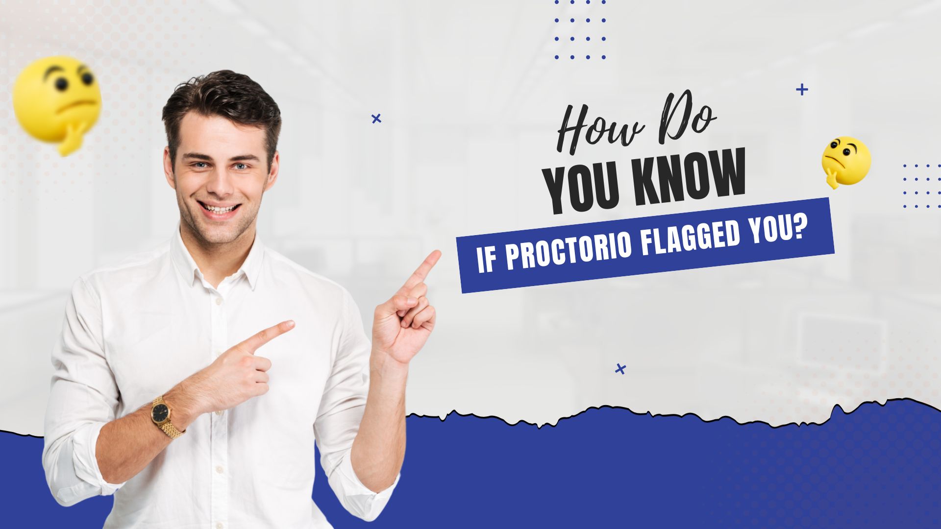 How Do You Know If Proctorio Flagged You?