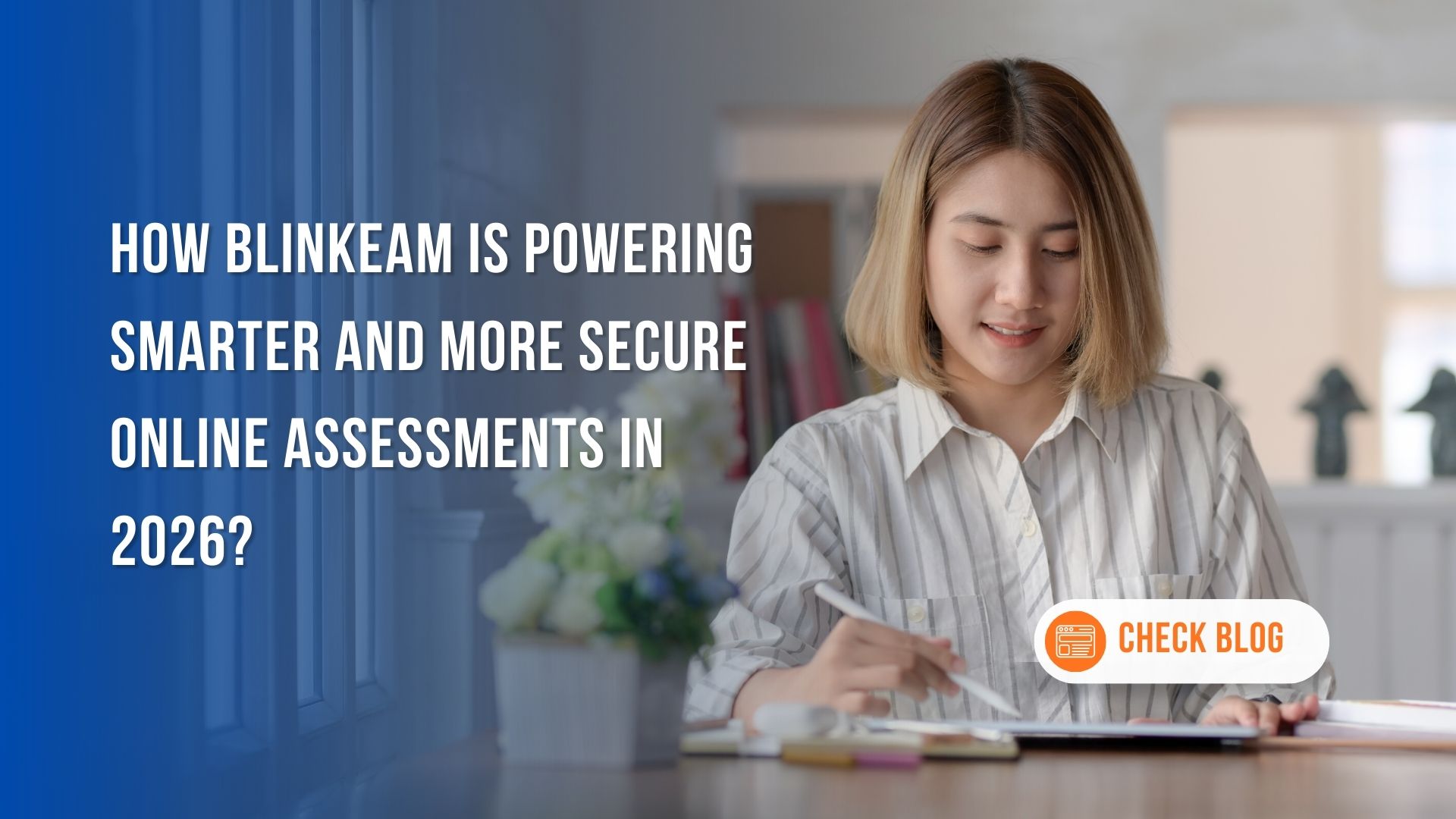 How BlinkEam is Powering Smarter and More Secure Online Assessments in 2026?