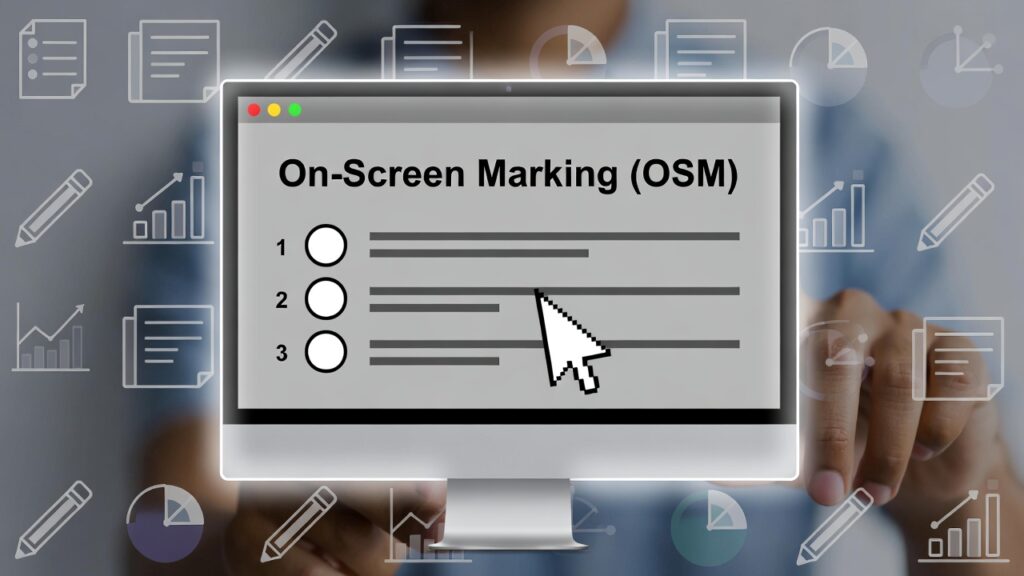 On-Screen Marking (OSM) and Why It Matters for Modern Examinations