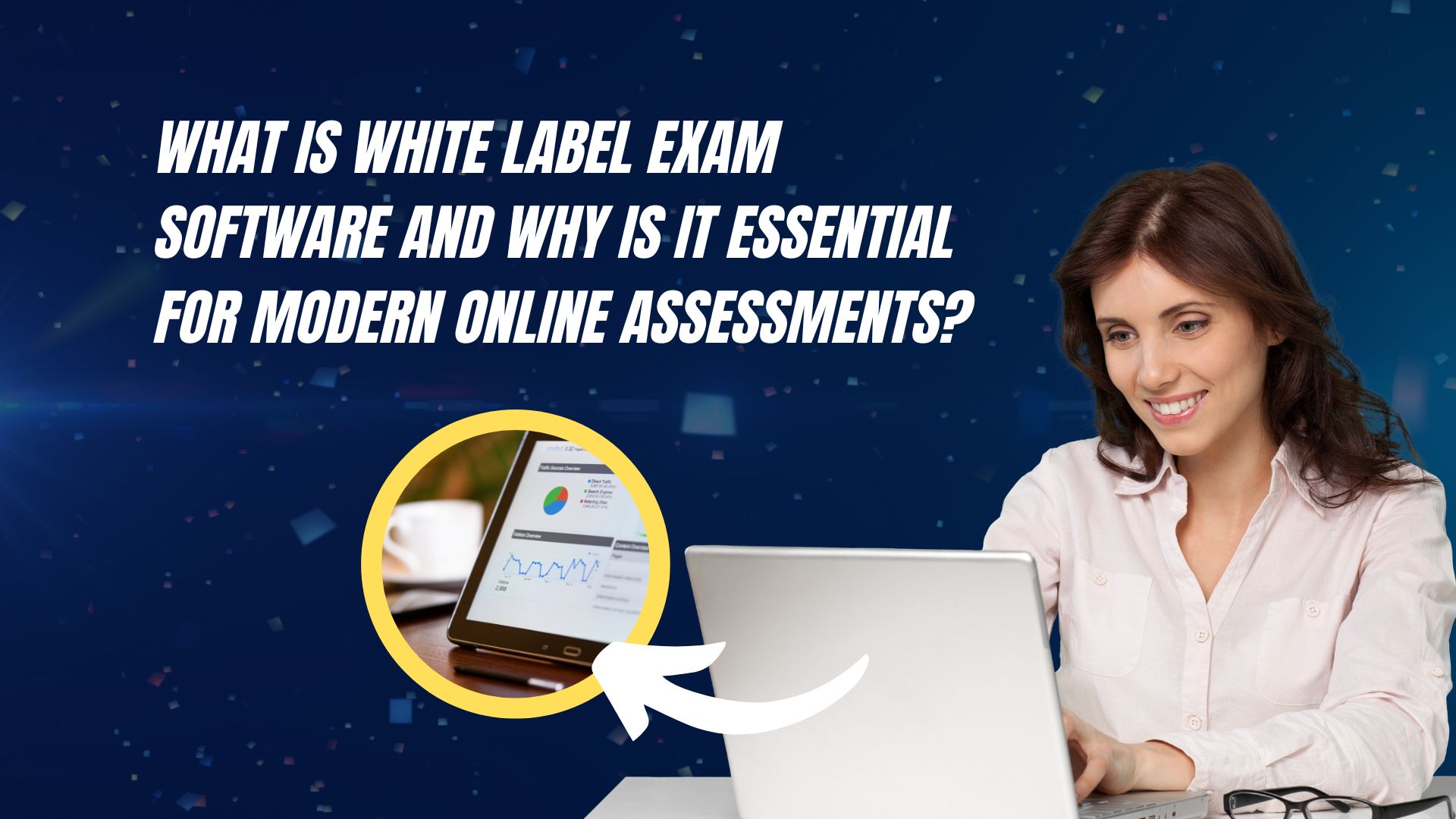 What Is White Label Exam Software and Why Is It Essential for Modern Online Assessments?