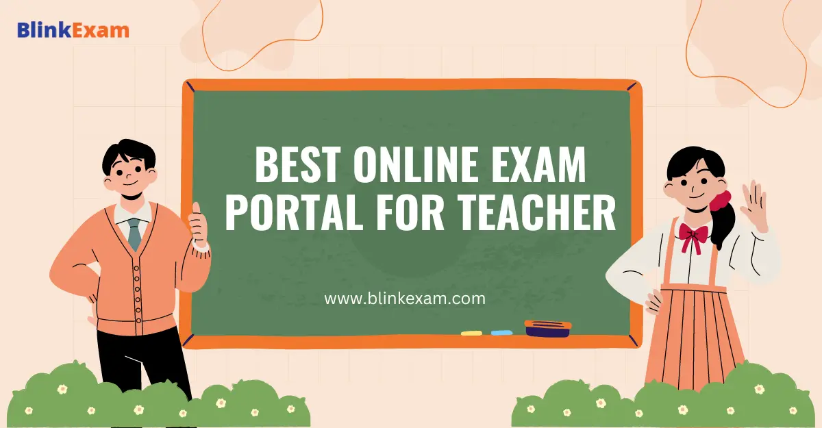 best online exam portal for teachers